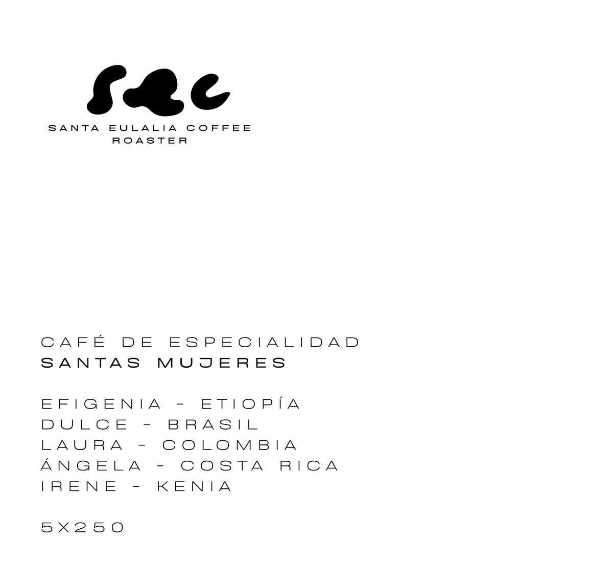 Pack Santas Mujeres: los cinco cafés de especialidad de SEC (Efigenia, Dulce, Laura, Ángela e Irene), 5 bolsas de 250 g